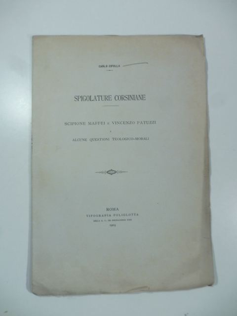 Spigolature corsiniane. Scipione Maffei e Vincenzo Patuzzi e alcune questioni teologico-morali